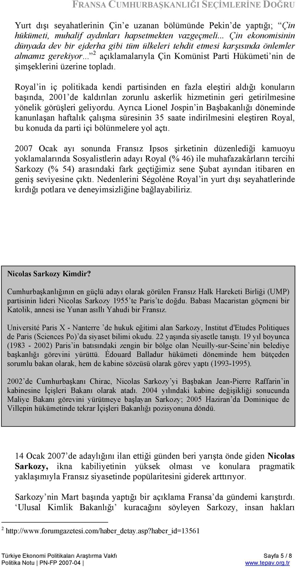 Royal in iç politikada kendi partisinden en fazla eleştiri aldığı konuların başında, 2001 de kaldırılan zorunlu askerlik hizmetinin geri getirilmesine yönelik görüşleri geliyordu.