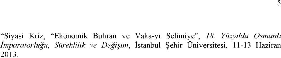 Yüzyılda Osmanlı İmparatorluğu,
