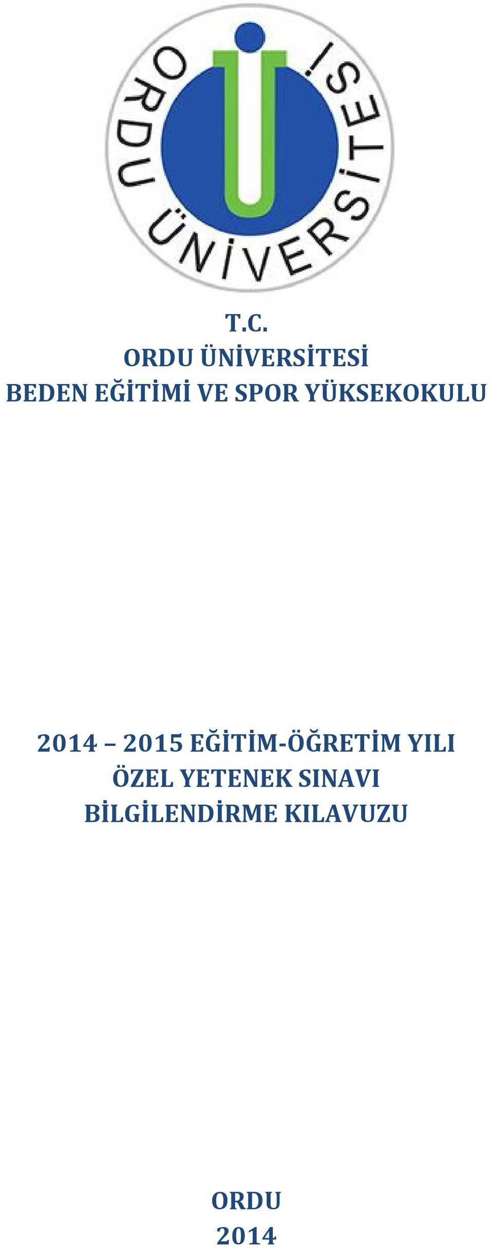 2015 EĞİTİM-ÖĞRETİM YILI ÖZEL