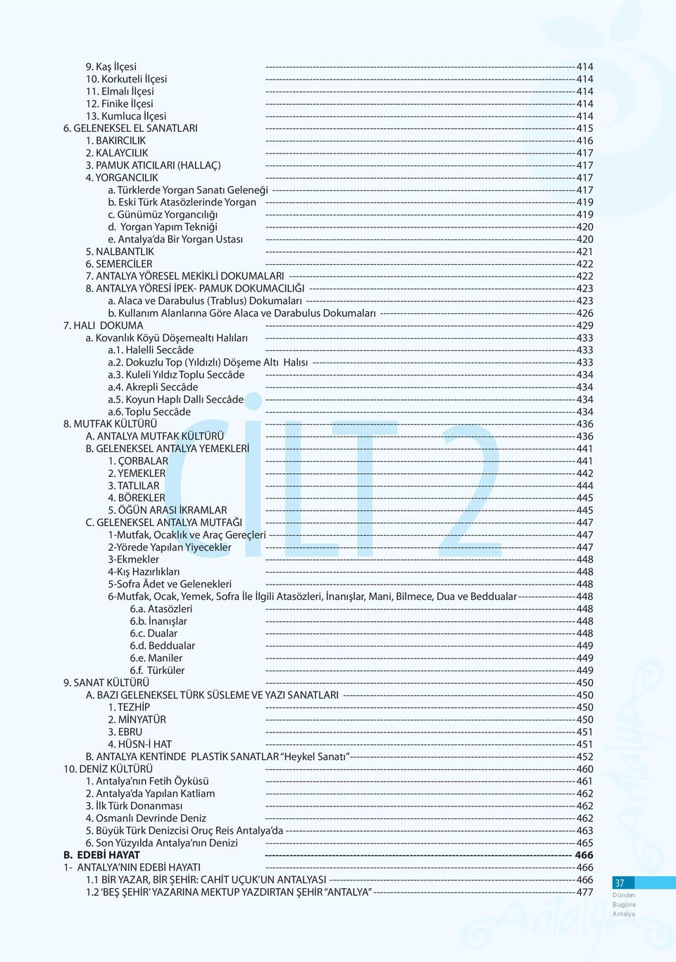 Elmalı İlçesi --------------------------------------------------------------------------------------------414 12.