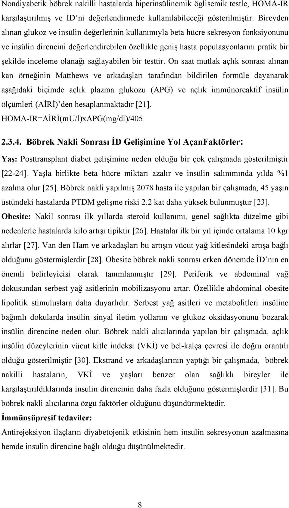 olanağı sağlayabilen bir testtir.