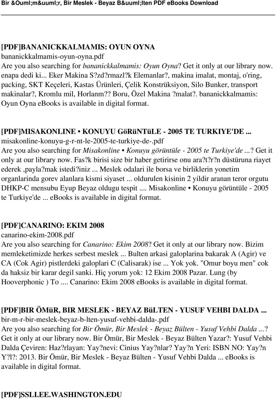 [PDF]MISAKONLINE KONUYU GöRüNTüLE - 2005 TE TURKIYE'DE... misakonline-konuyu-g-r-nt-le-2005-te-turkiye-de-.pdf Are you also searching for Misakonline Konuyu görüntüle - 2005 te Turkiye'de.