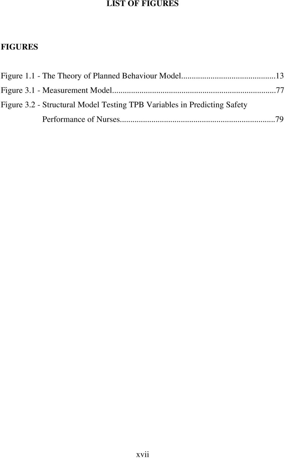 1 - Measurement Model...77 Figure 3.