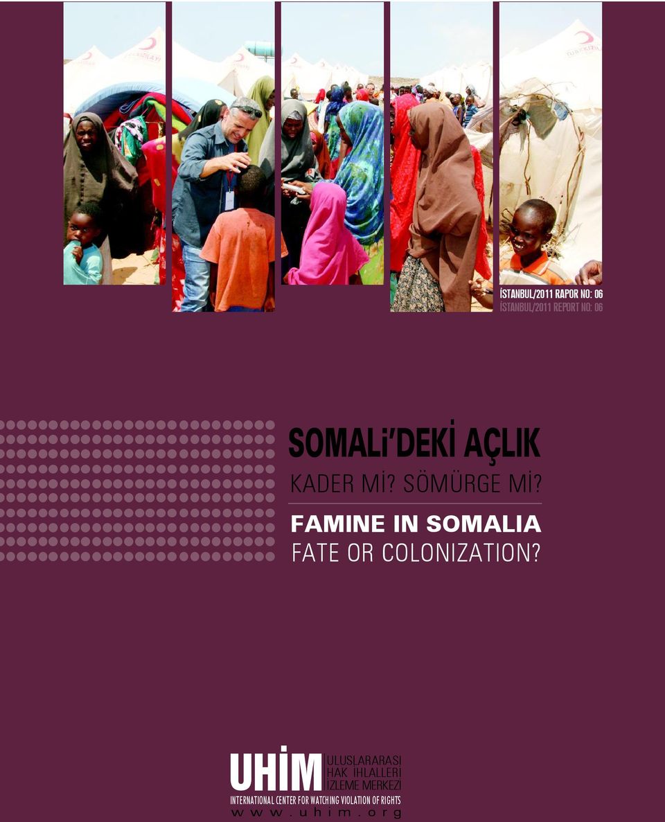 FAMINE IN SOMALIA FATE OR COLONIZATION?