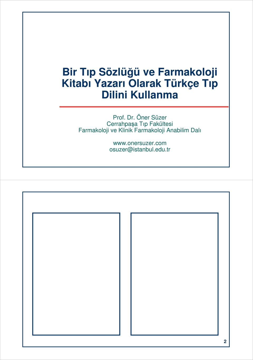 Öner Süzer Cerrahpaşa Tıp Fakültesi Farmakoloji ve