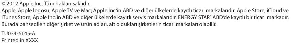 in ABD ve diğer ülkelerde kayıtlı servis markalarıdır. ENERGY STAR ABD de kayıtlı bir ticari markadır.