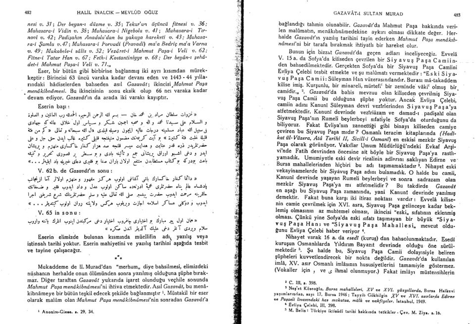 62; Fitnei Tatar Han o. 67; Fethi Kostantinigge a. 68; Der begdn't sehd"' deti Mahmut Pasai Veli a.71.