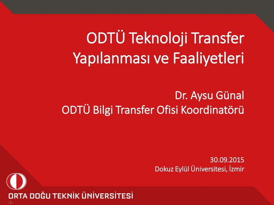 Aysu Günal ODTÜ Bilgi Transfer Ofisi