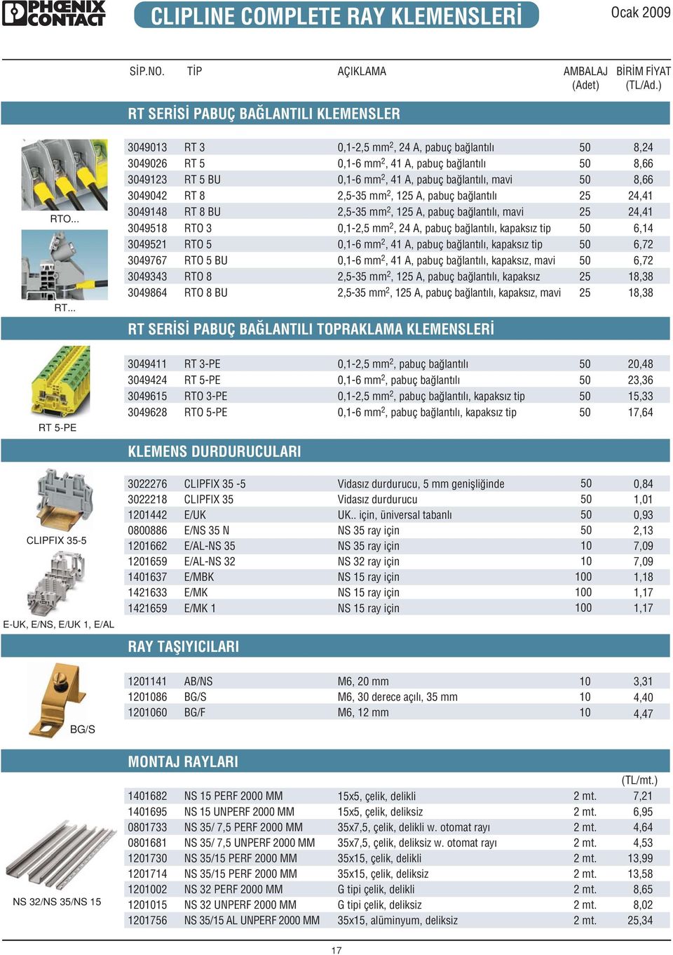 pabuç ba lant l 0,-6 mm 2, 4 A, pabuç ba lant l, mavi 2,5-35 mm 2, 25 A, pabuç ba lant l 2,5-35 mm 2, 25 A, pabuç ba lant l, mavi 0,-2,5 mm 2, 24 A, pabuç ba lant l, kapaks z tip 0,-6 mm 2, 4 A,