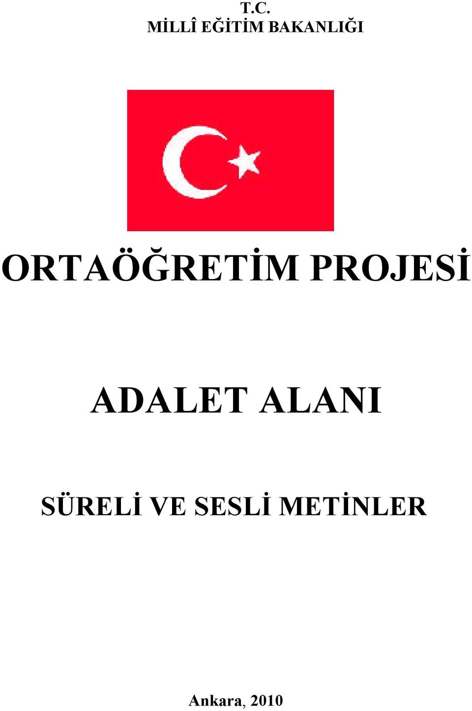 PROJESİ ADALET ALANI