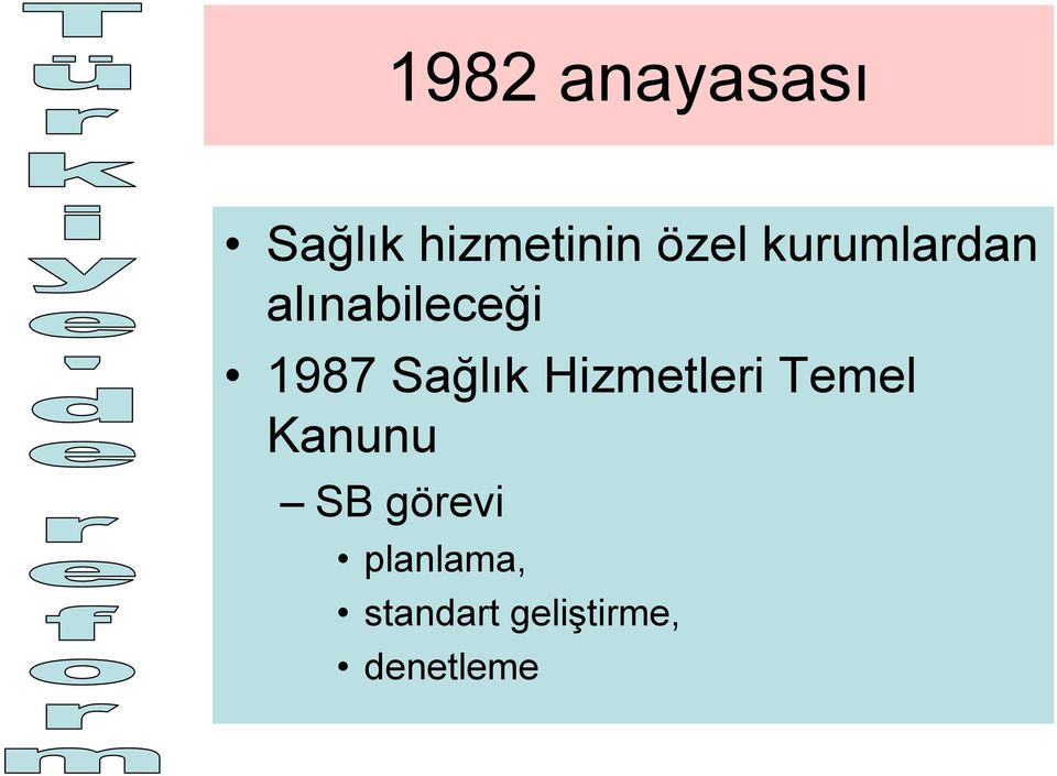 Hizmetleri Temel Kanunu SB görevi