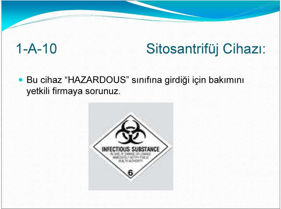 HAZARDOUS sınıfına