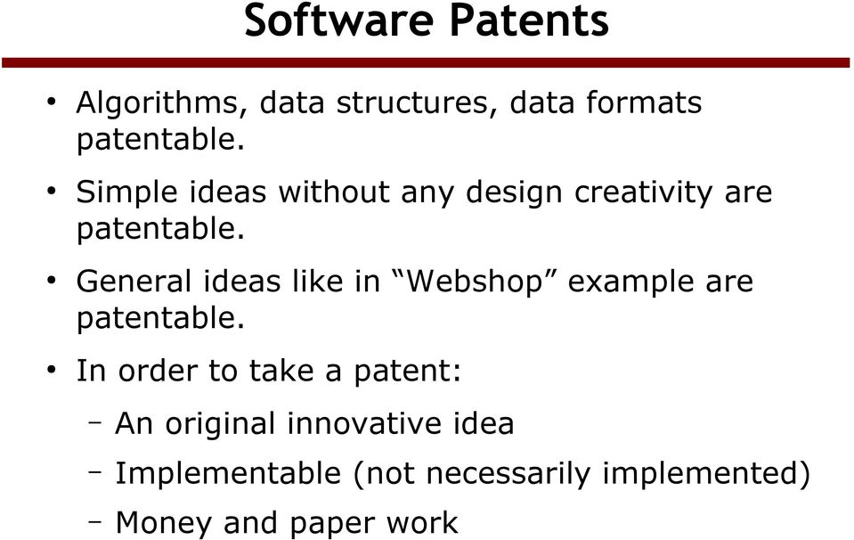 General ideas like in Webshop example are patentable.