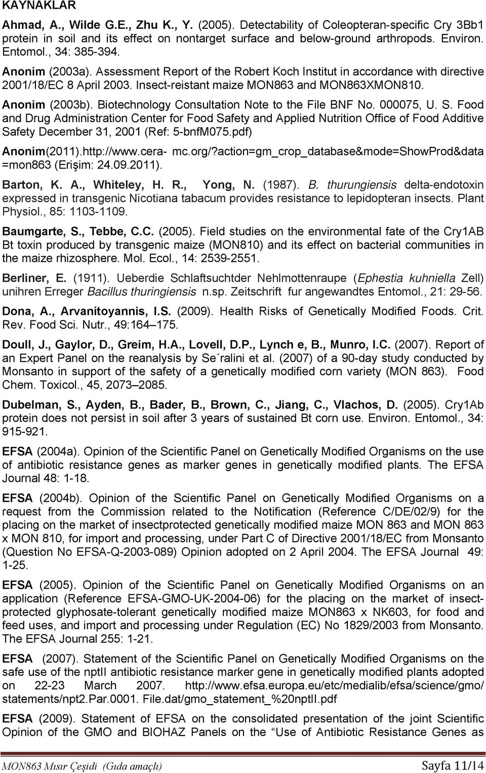 Biotechnology Consultation Note to the File BNF No. 000075, U. S.