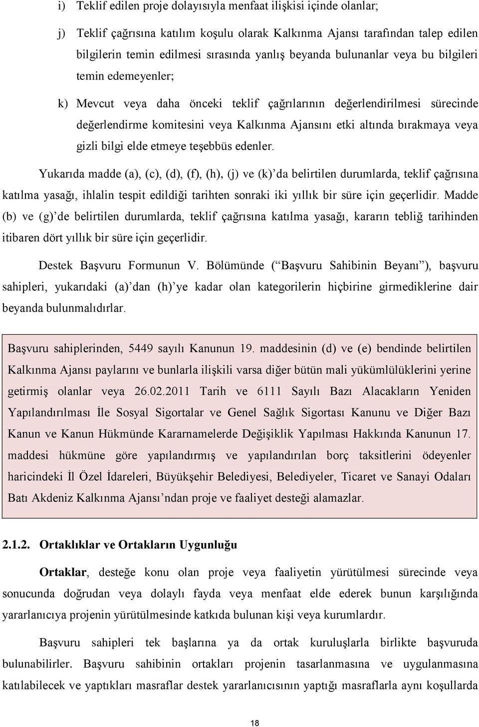 bırakmaya veya gizli bilgi elde etmeye teşebbüs edenler.