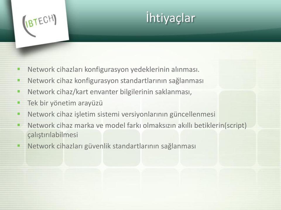 saklanması, Tek bir yönetim arayüzü Network cihaz işletim sistemi versiyonlarının güncellenmesi