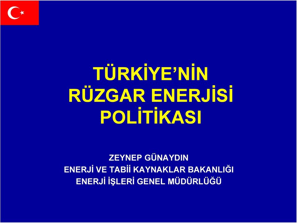 ENERJİ VE TABİİ KAYNAKLAR