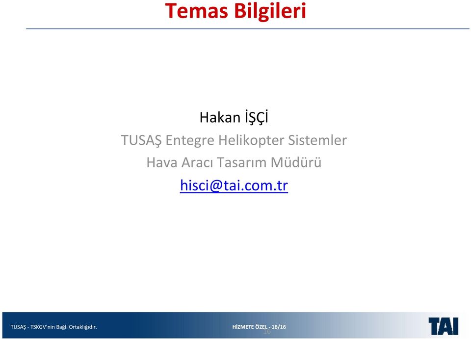 Müdürü hisci@tai.com.