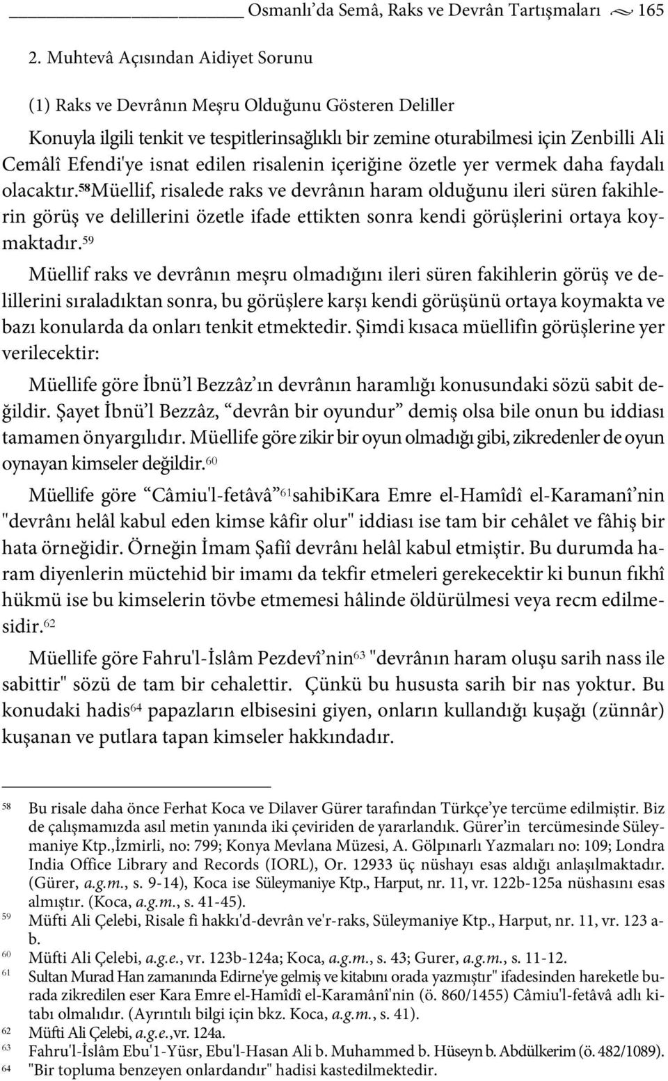 edilen risalenin içeriğine özetle yer vermek daha faydalı olacaktır.