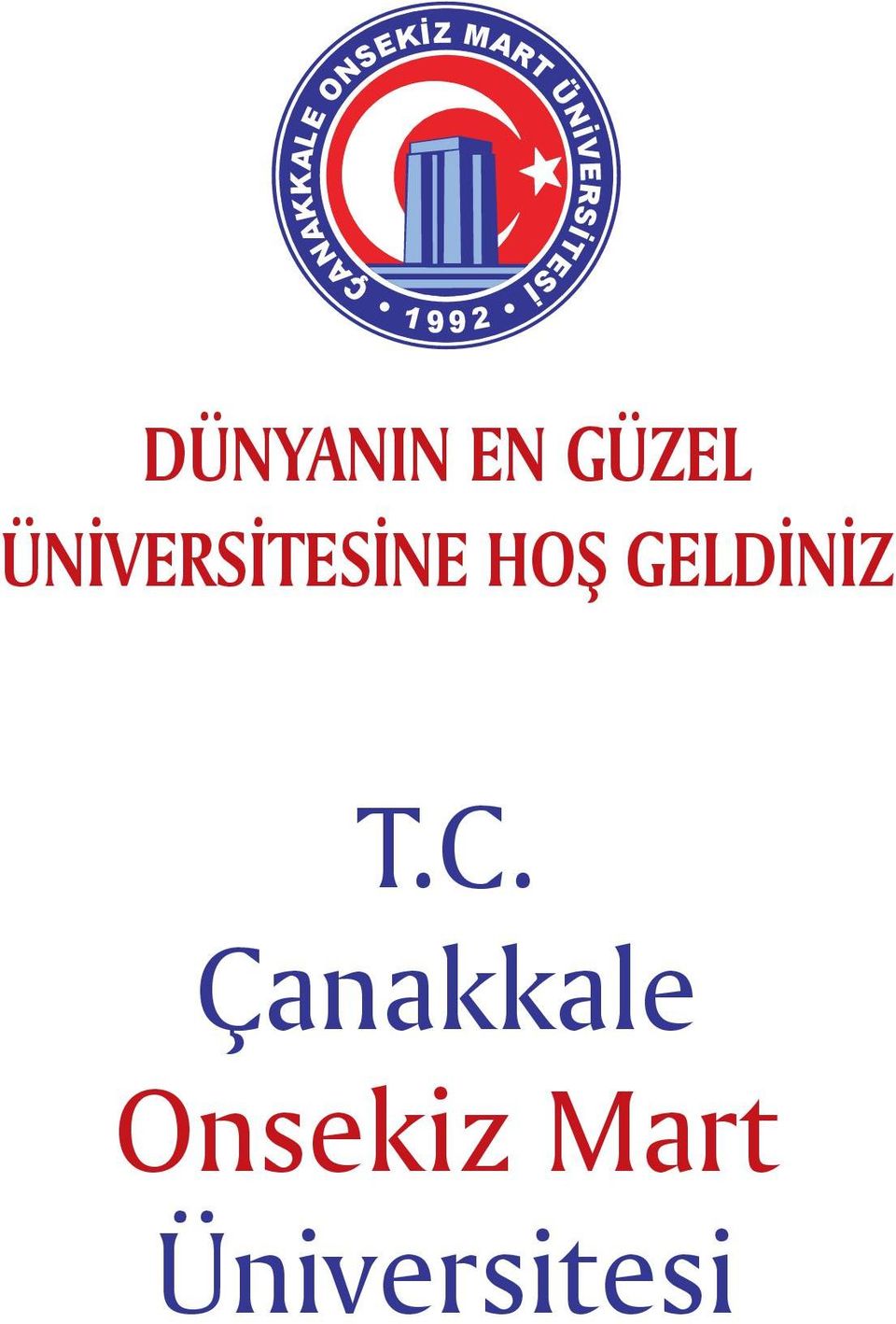 EN GÜZEL ÜNİVERSİTESİNE HOŞ