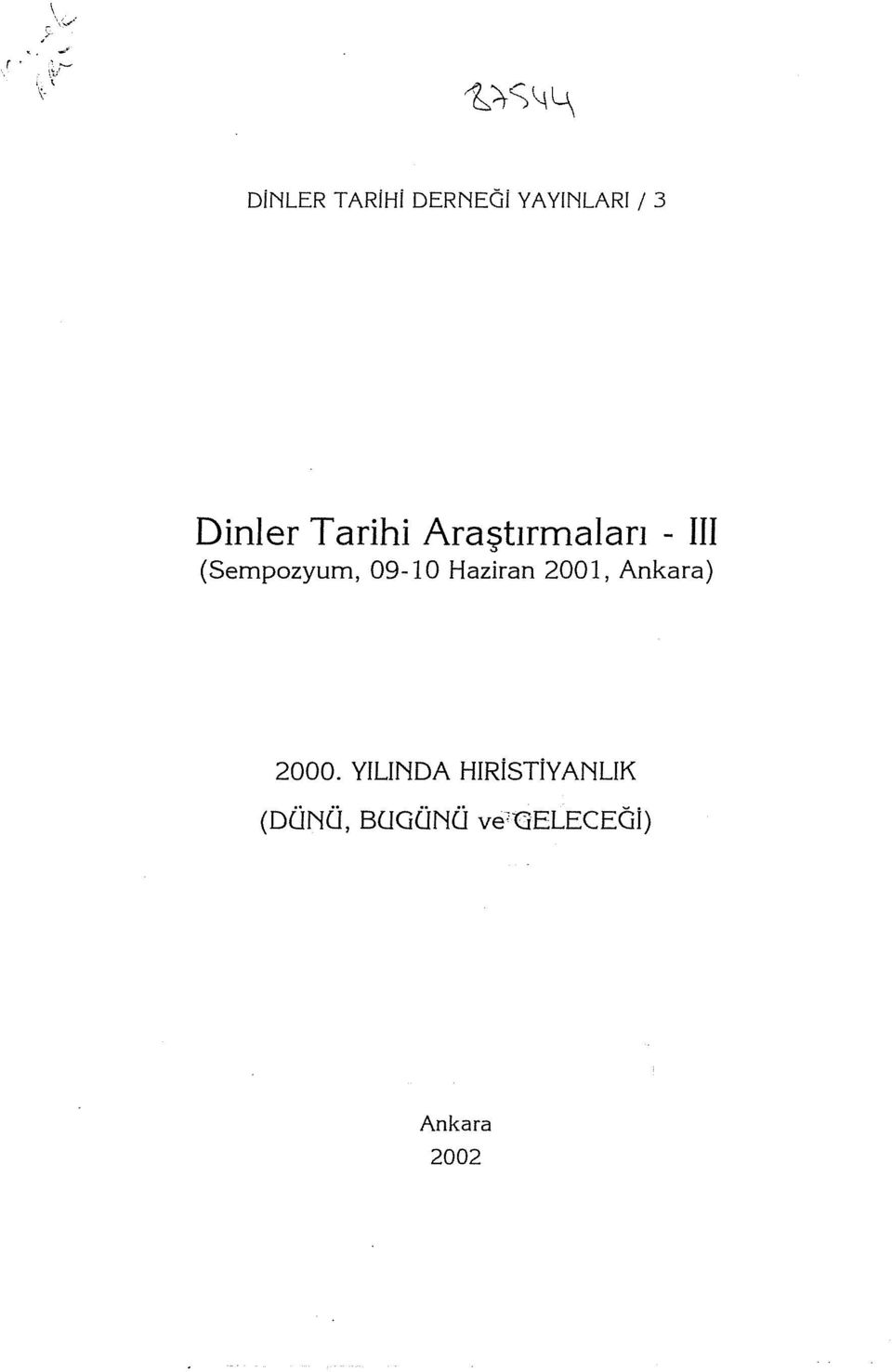 3 Dinler Tarihi Araştırmaları - III (Sempozyum,