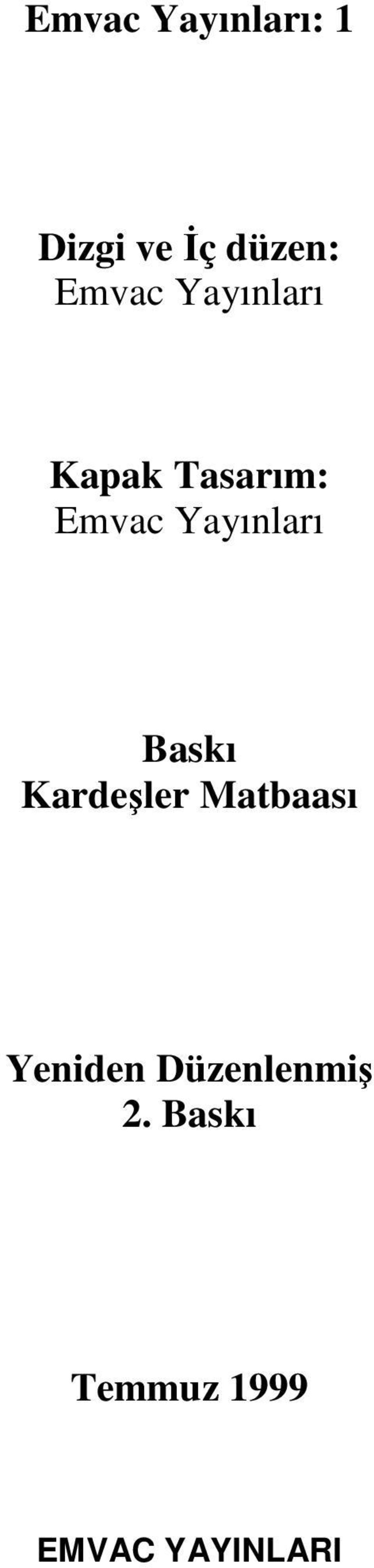 Yayınları Baskı Kardeşler Matbaası