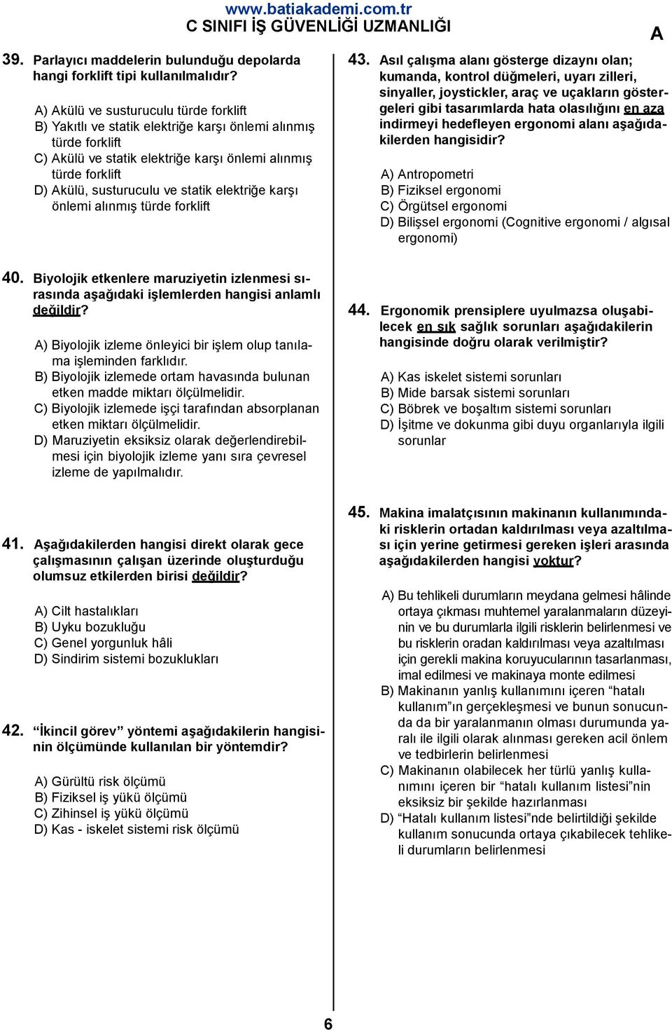 elektriğe karşı önlemi alınmış türde forklift www.batiakademi.com.tr C SINIFI İŞ GÜVENLİĞİ UZMNLIĞI 43.