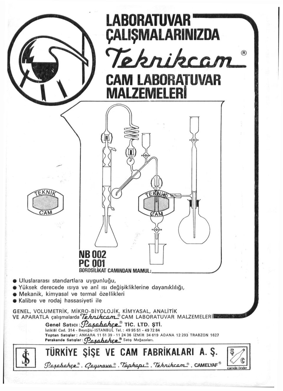 çalışmalardahaniacurtj?cam LABORATUVAR MALZEMELERİ $ Genel Satıcı ^PnşnAnhre TİC. LTD. ŞTİ. İstiklâl Cad. 314 - Beyoğlu'İSTANBUL Tel.