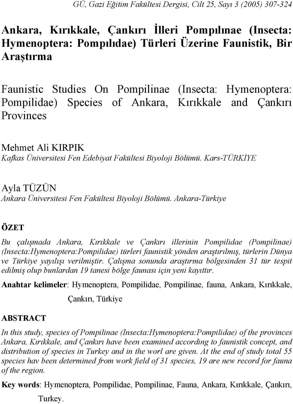 Kars-TÜRKİYE Ayla TÜZÜN Ankara Üniversitesi Fen Fakültesi Biyoloji Bölümü.