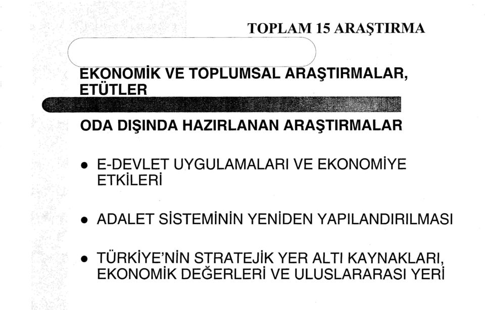 ETKİLERİ ADALET SİSTEMİNİN YENİDEN YAPILANDIRILMASI