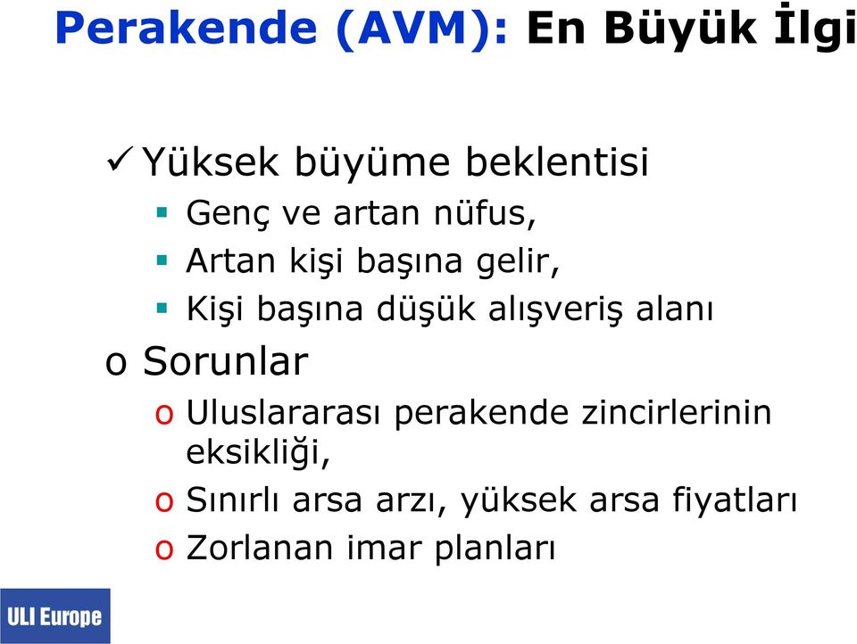 alanı o Sorunlar o Uluslararası perakende zincirlerinin