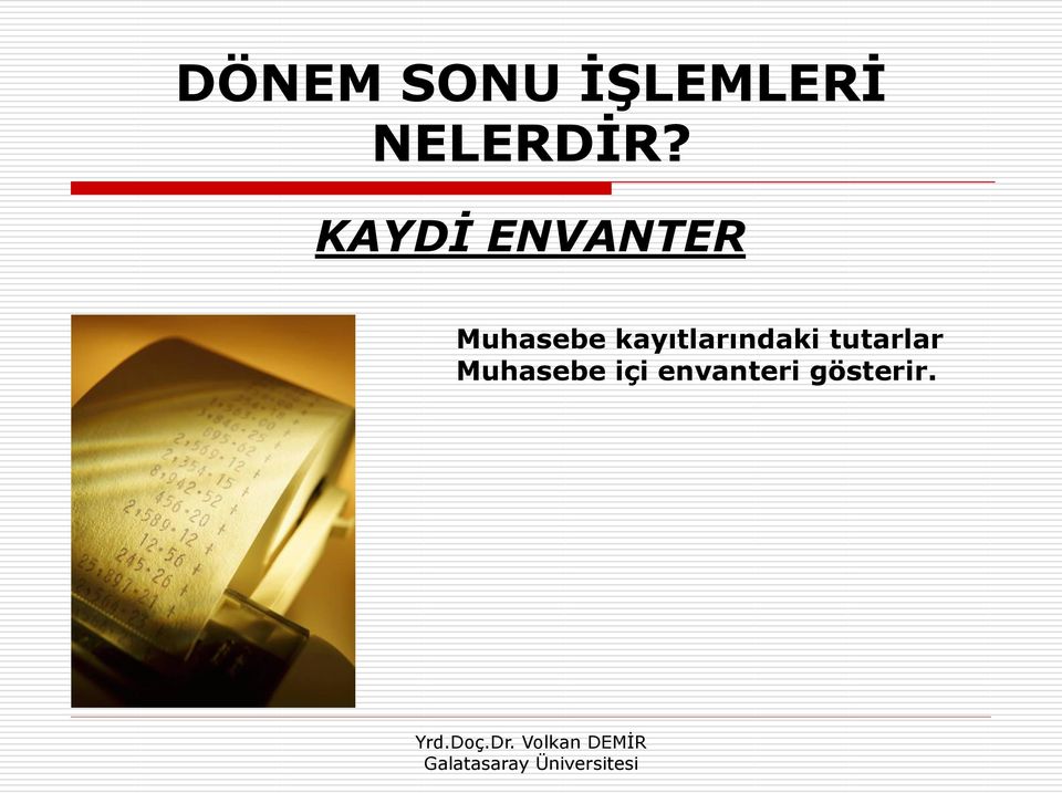 KAYDĠ ENVANTER Muhasebe