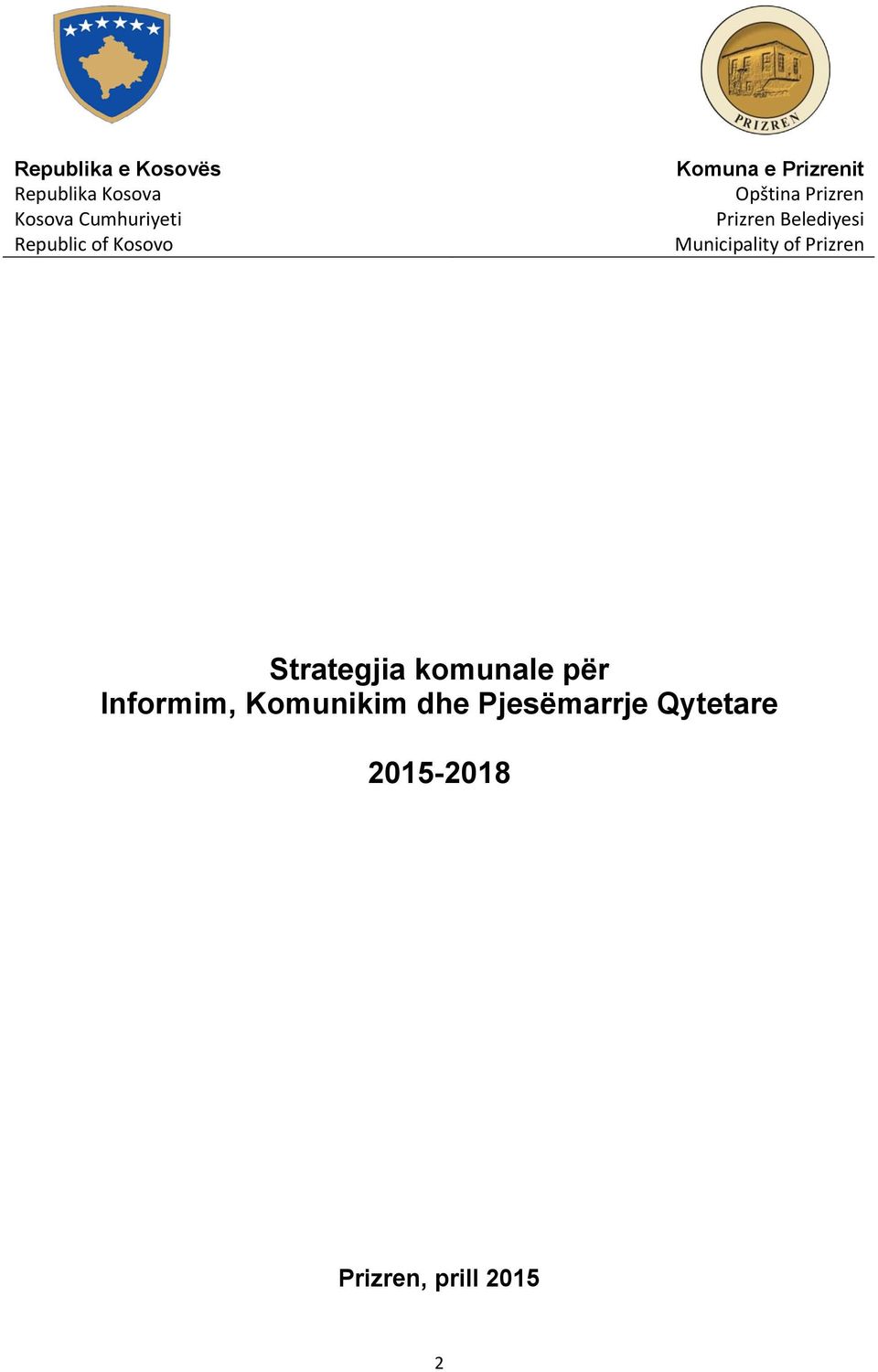 Belediyesi Municipality of Prizren Strategjia komunale për