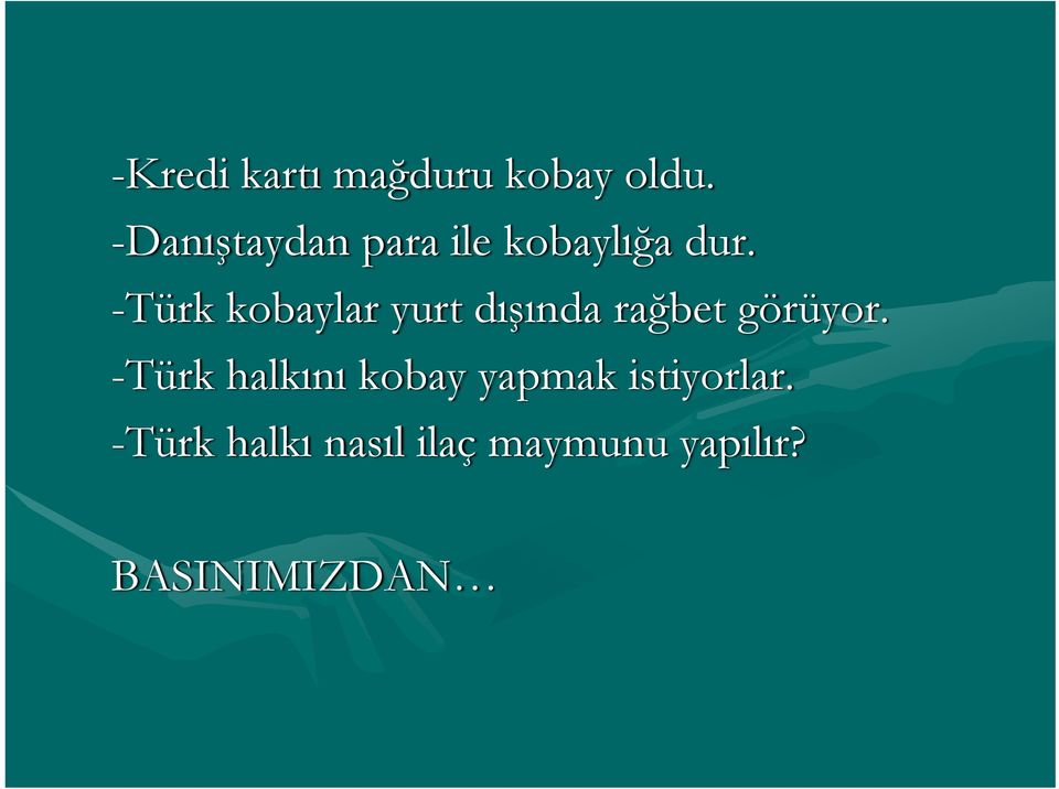 -Türk kobaylar yurt dışında rağbet görüyor.