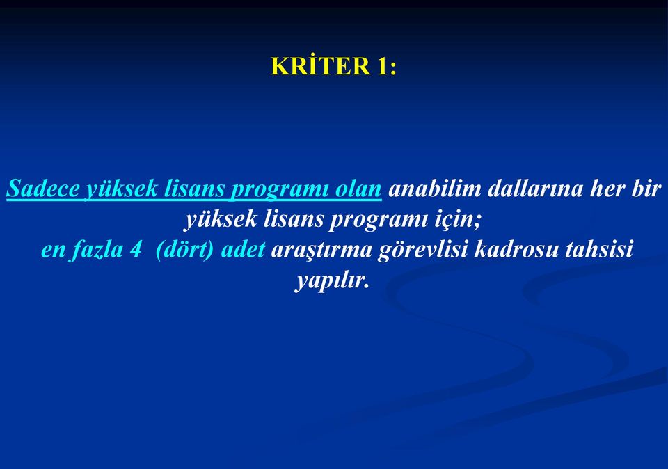 lisans programı için; en fazla 4 (dört)