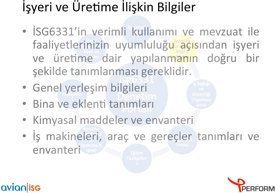 bir şekilde tanımlanması gereklidir.