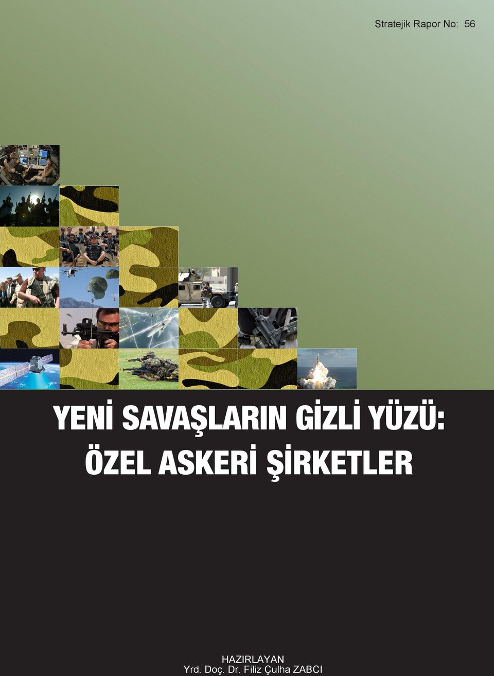 ASKERİ ŞİRKETLER HAZIRLAYAN