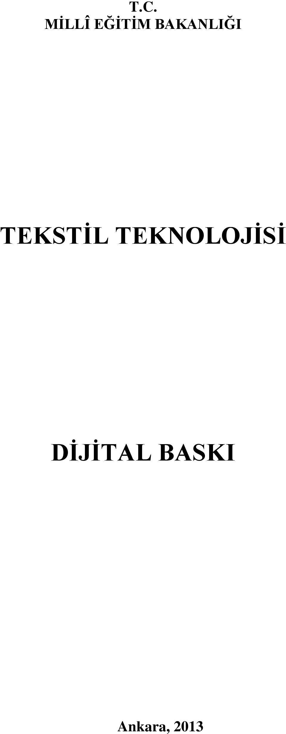 TEKNOLOJİSİ