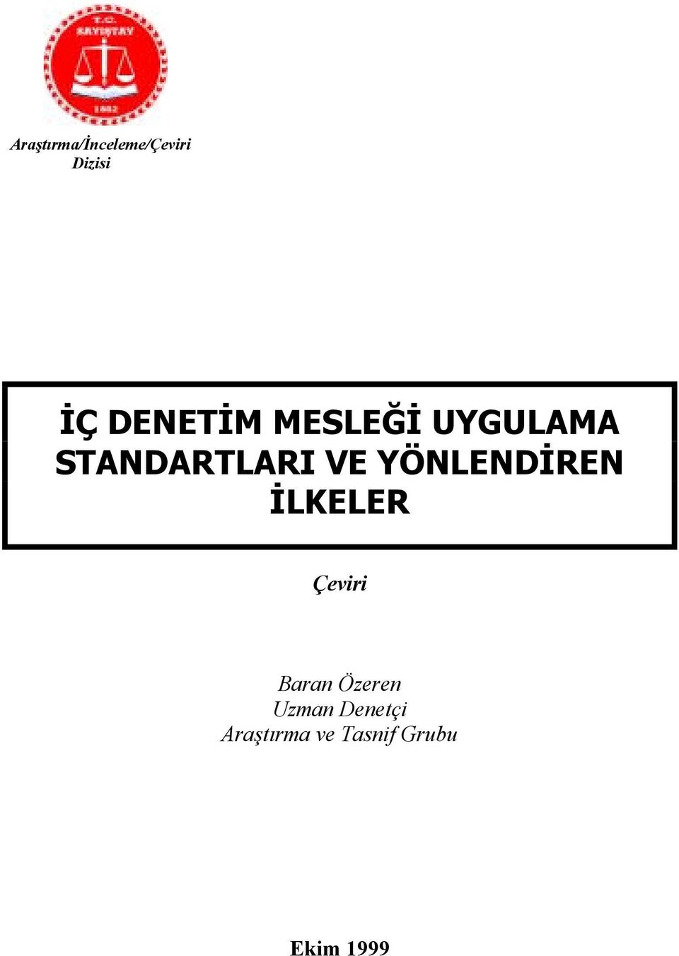 YÖNLENDİREN İLKELER Çeviri Baran Özeren