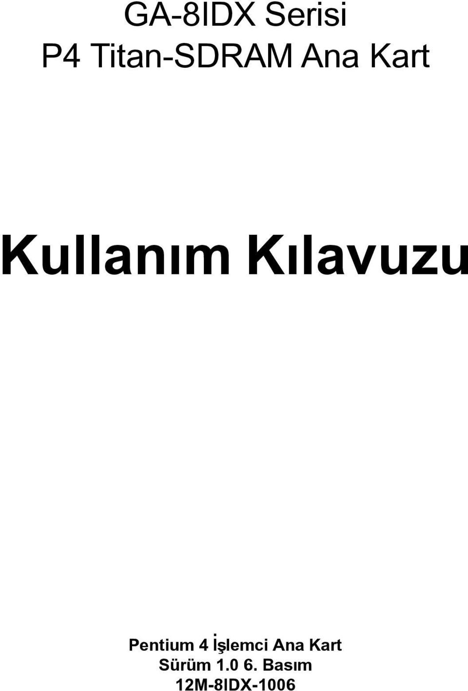 Kullaným Kýlavuzu Pentium 4