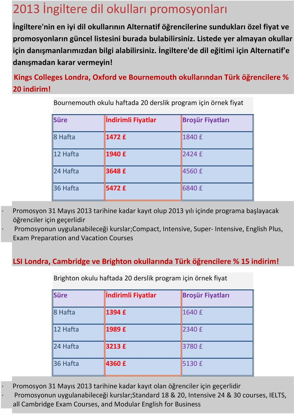 Kings Colleges Londra, Oxford ve Bournemouth okullarından Türk öğrencilere % 20 indirim!