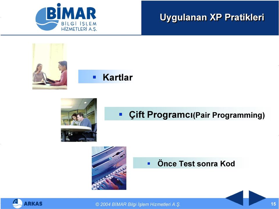 Programming) Önce Test sonra