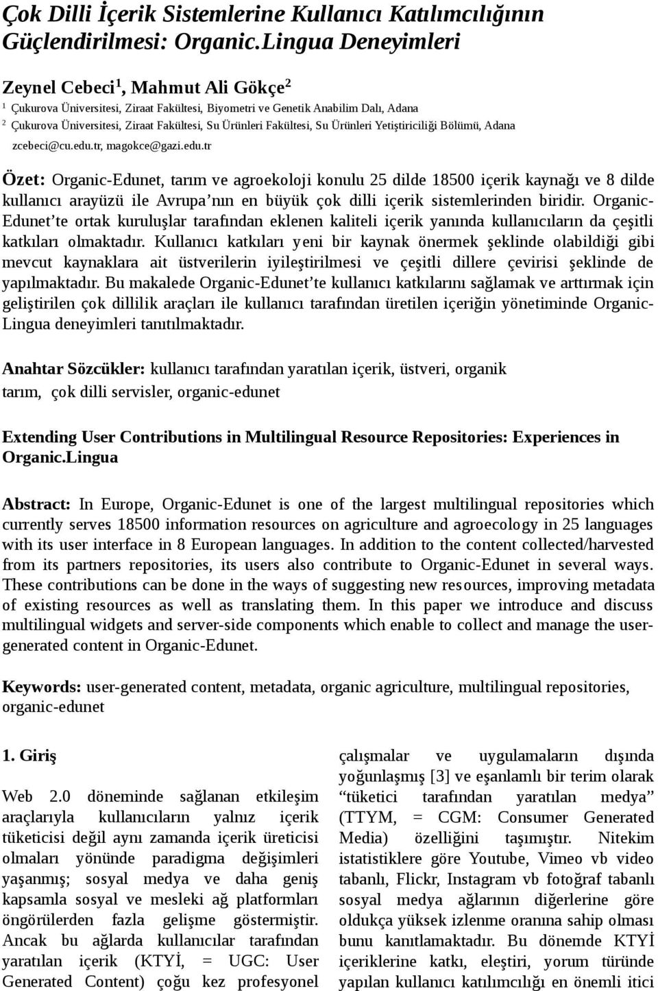 Fakültesi, Su Ürünleri Yetiştiriciliği Bölümü, Adana zcebeci@cu.edu.