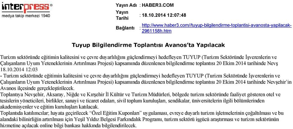 Yeteneklerinin Artırılması Projesi) kapsamında düzenlenen bilgilendirme toplantısı 20 Ekim 2014 tarihinde Nevş 18.10.