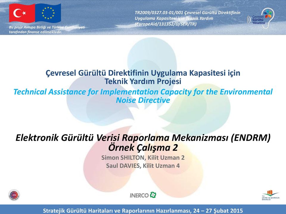 Environmental Noise Directive Elektronik Gürültü Verisi Raporlama