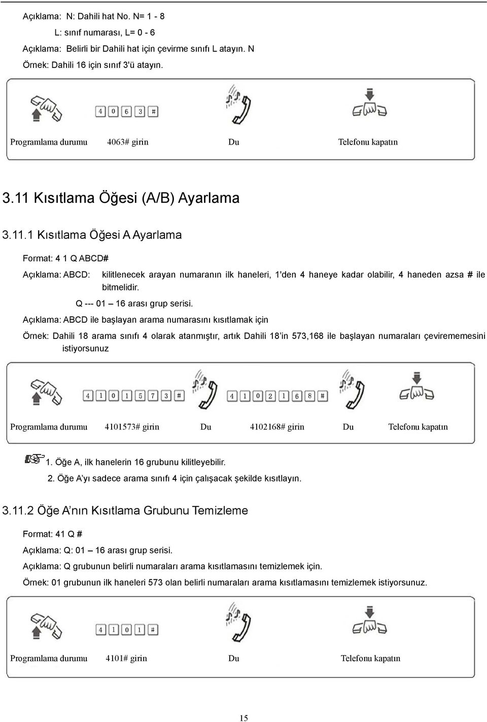 Kısıtlama Öğesi (A/B) Ayarlama 3.11.