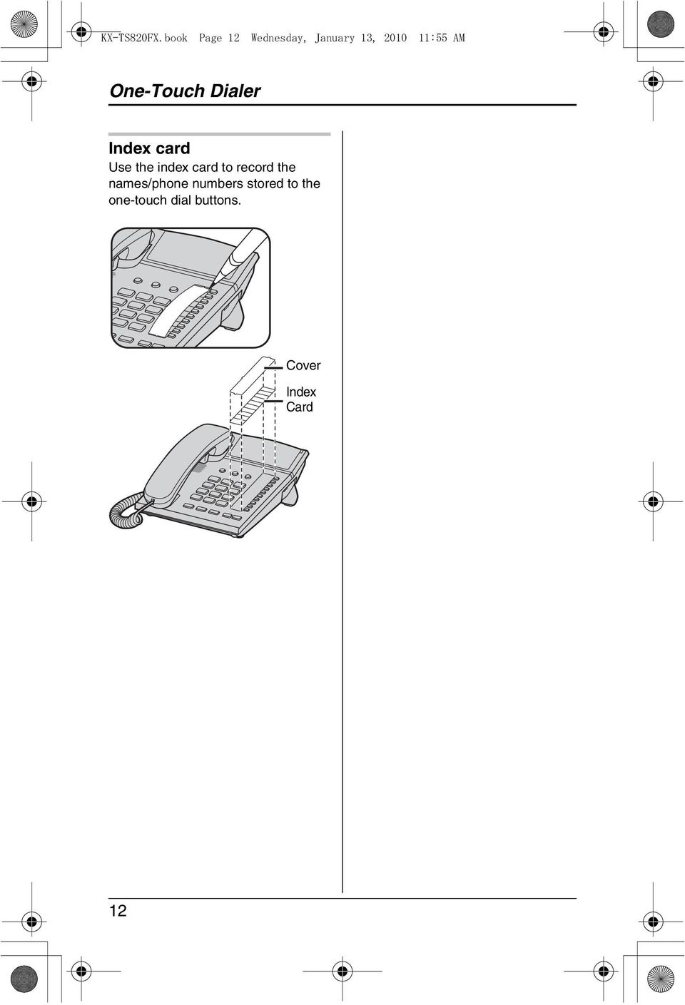 One-Touch Dialer Index card Use the index card to