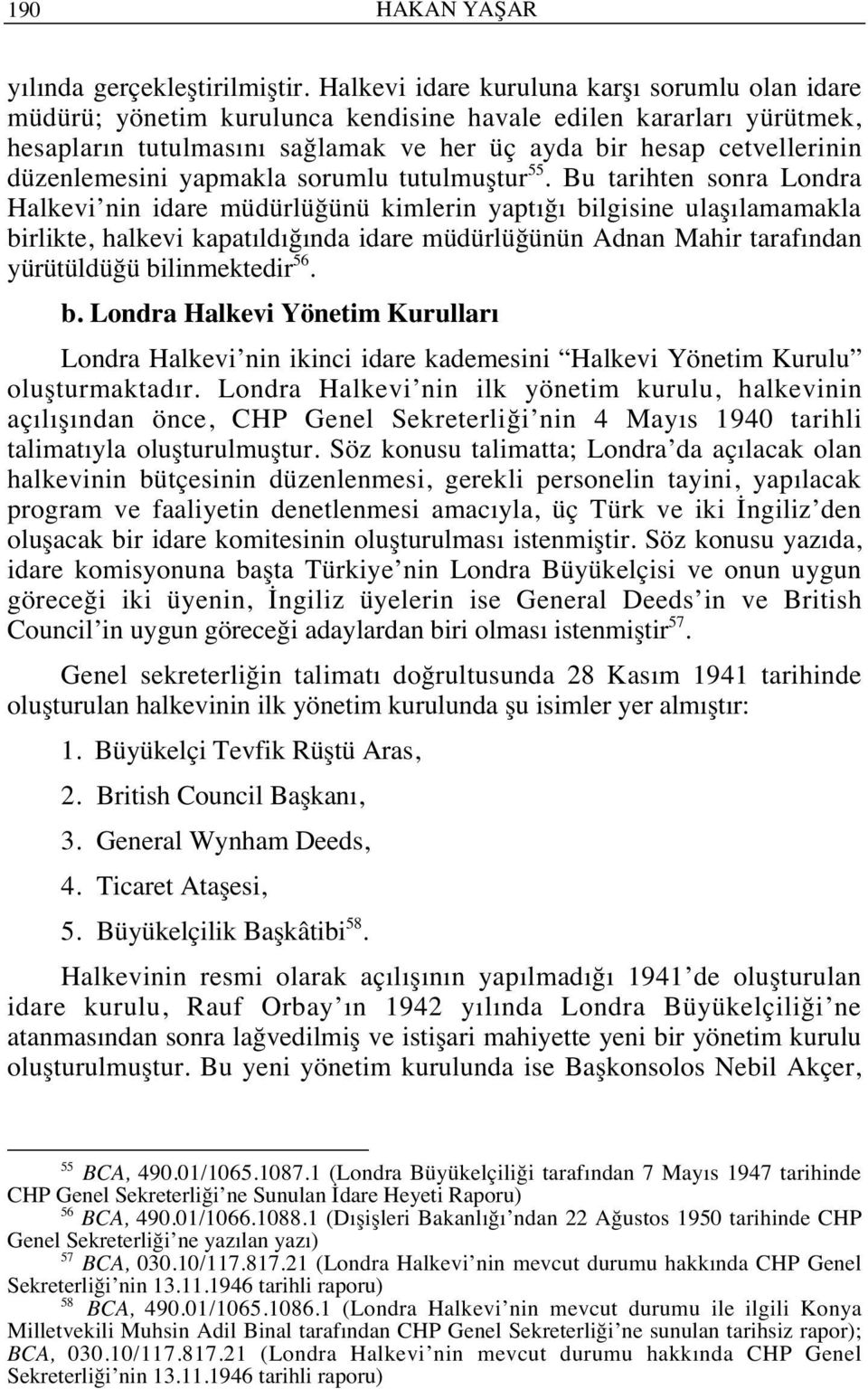 yapmakla sorumlu tutulmuştur 55.