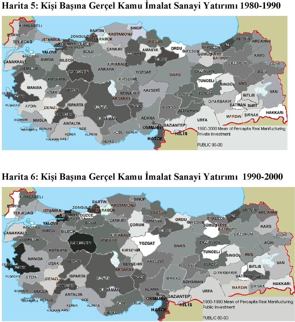 Harita 6: Kişi Başına Gerçel Kamu