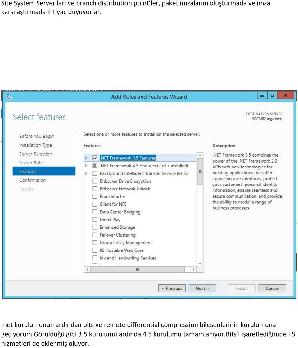 .net kurulumunun ardından bits ve remote differential compression bileşenlerinin